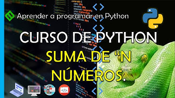 🔴 SUMA DE N NÚMEROS en PYTHON 🐍 [1 HASTA N] | SUMAR un RANGO DE NUMEROS 💥  CURSO DE PYTHON