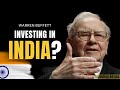 Warren buffett on investing in india  berkshire hathaway 2010