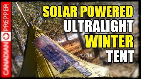 Solar Powered 4 Season Tent: Powerfilm Panel & Tipi Tent