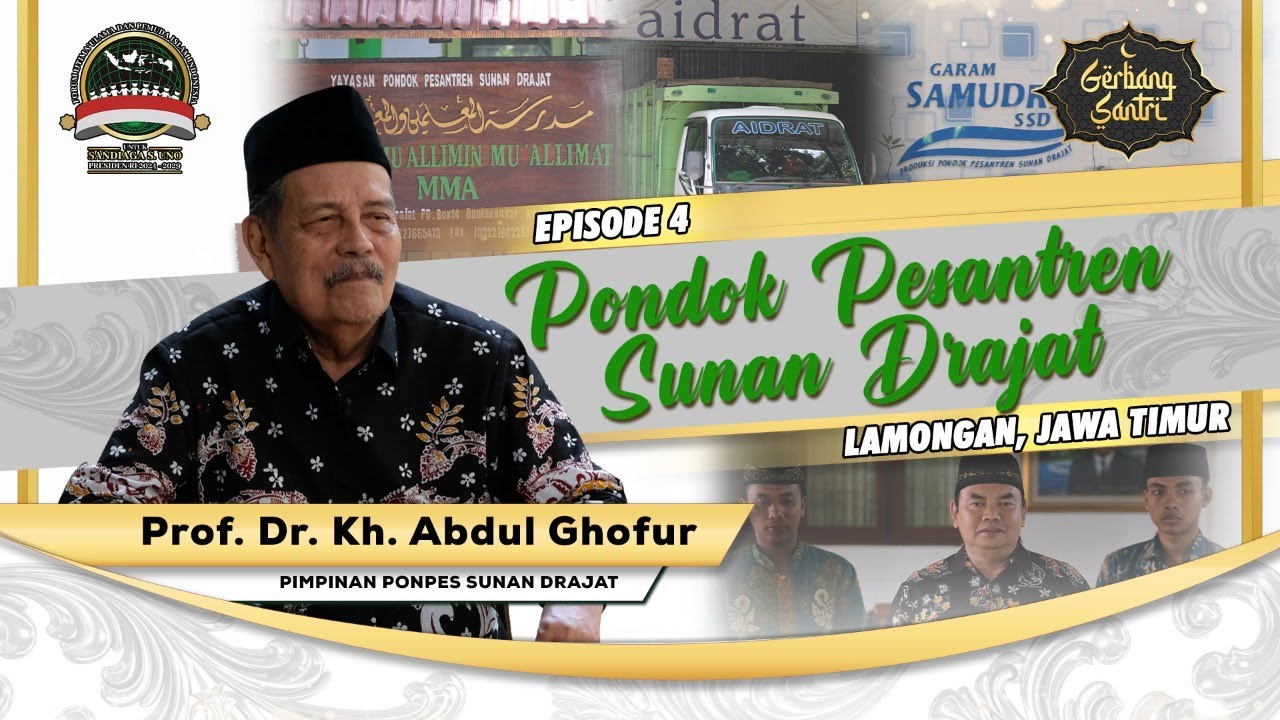 Gerbang Santri -  Sejahtera di Dunia, Mendapat Surga di Akhirat | Ponpes Sunan Drajat, Lamongan