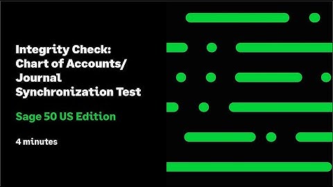 Sage 50 US - Integrity Check: Chart of Accounts/Journal Synchronization Test