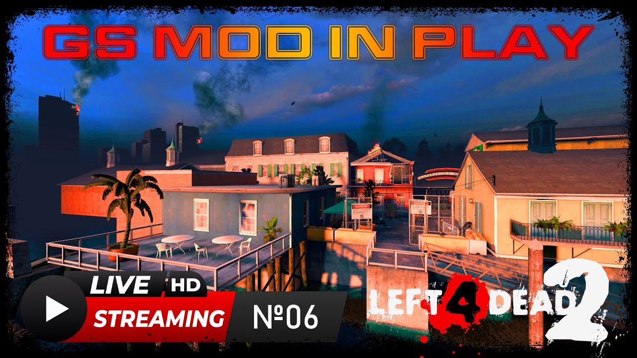Left 4 Dead 2/The Parish/Mods/Nayara/Live №06/Live 4K🧑🏻👩🏻💚💛