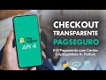 Checkout Transparente Pagseguro em Python - #12 Pagamento com Cartão de Crédito Criptografado II