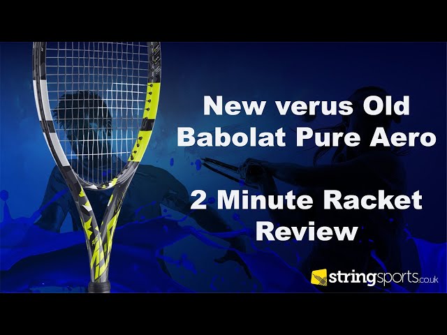 Babolat Pure Aero Old V New - 2 Minute Racket Review! - YouTube