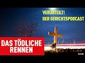 Das tödliche Rennen | Verurteilt! - Der Gerichtspodcast