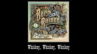 John Mayer - Whiskey, Whiskey, Whiskey (#10 Born and Raised)