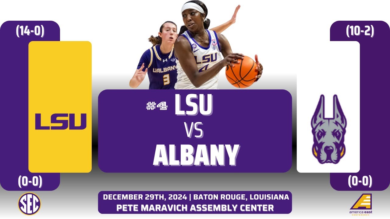 No. 6 LSU vs Albany | NCAA Women's Basketball | 12.29.24