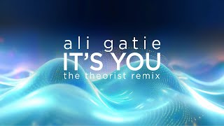 Ali Gatie - It&#39;s You (The Theorist ELECTRONIC REMIX)