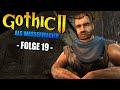Der DSCHUNGEL wartet! • Gothic 2 Ultramodded Lets Play • 19