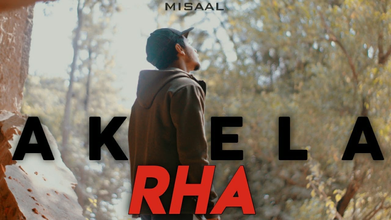 MISAAL - AKELA RHA | FLAK | Latest hit songs 2020