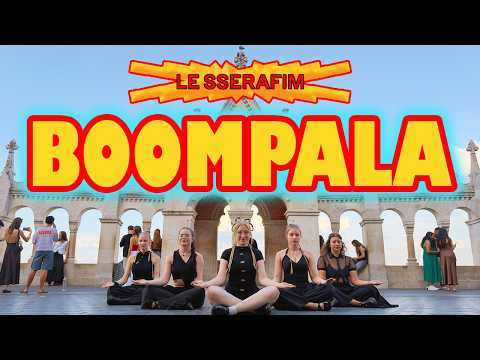 [K-POP IN PUBLIC | ONE TAKE] LE SSERAFIM (르세라핌) 'BOOMPALA' Dance Cover-Moona'Sis by B~Wave! HUNGARY