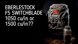 Eberlestock F5 Switchblade: what size is it really?