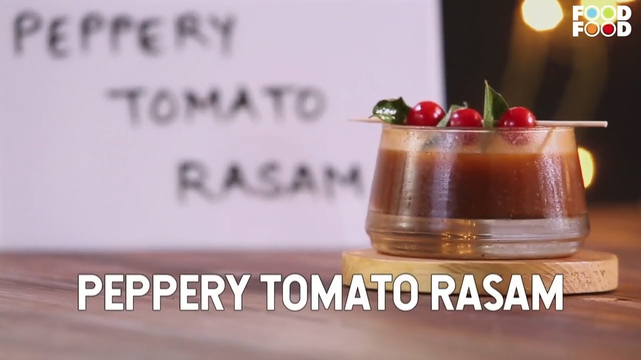 Peppery tomato rasam | रसम | FoodFood