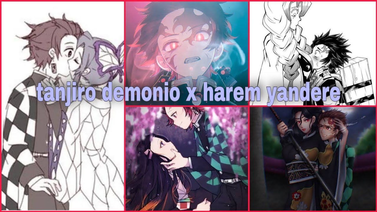 tanjiro demonio x harem yandere ¿todas me aman?