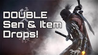 SEKIRO! Double Sen & Item Drops while Farming Guide!