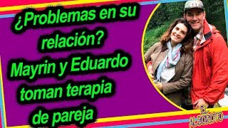 Mayrín Villanueva Rompe El Silencio Sobre Lo Que Esta Pasando En Su Relación Con Eduardo Santamarina