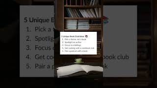 5 Unique Book Club Ideas