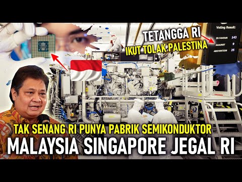 NUSUK dari BELAKANG 2 TETANGGA JEGAL RI TAK MAU RI PUNYA INDUSTRI SEMIKONDUKTOR, PNG TOLAK PALESTINA