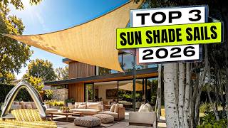 Top 3 BEST Sun Shade Sail 2026