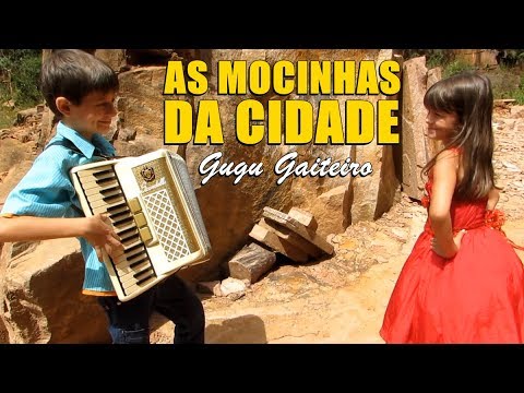 Gugu Gaiteiro - As Mocinhas da Cidade