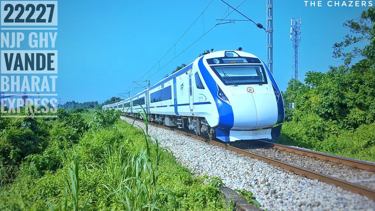 Guwahati Vande Bharat Express|22227| New Jalpaiguri To Guwahati|8 ...