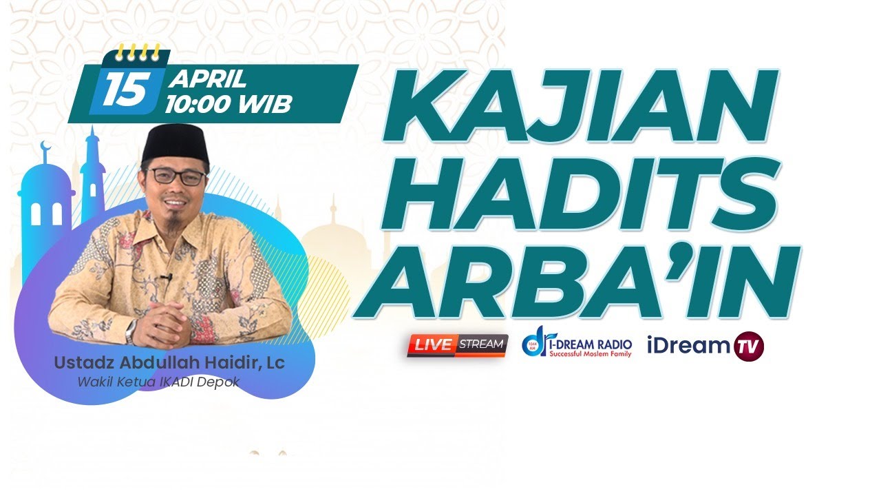 Mengenal Kehidupan Imam Nawawi  dan Kitab Arbain Nawawi | Ustadz Abdullah Haidir, Lc
