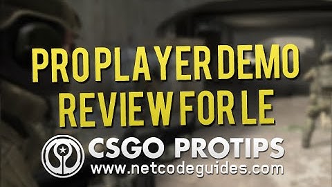 CS:GO [Tips & Tricks] Demo Review for Legendary Eagle By Pro Player
