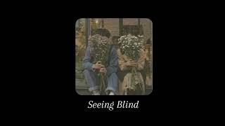 Niall Horan - Seeing Blind (slowed & reverb)