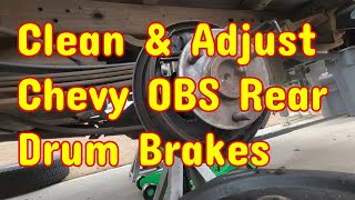 How I clean and Adjust 1989 Chevy K1500 Rear Drum Brakes OBS Love