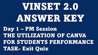 Celebrity VINSET 2.0 | DAY 1 PM ANSWER KEY | THE CREATIVE UTILIZATION OF CANVA EXIT QUIZ Profile
