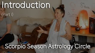 Scorpio Season Astrology Circle - Introduction (Part I)