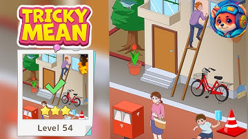 Tricky Mean – Level 54 Guide & Answers | Mobile Gameplay Walkthrough