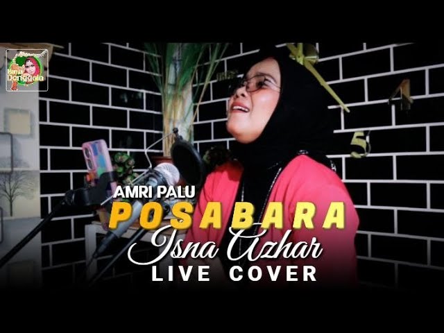 lagu Kaili Pernah HITS di thn 90an POSABARA Amry Palu Cover Isna Azhar class=