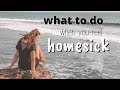 HOMESICKNESS 😔How to deal with + overcome being homesick while travelling