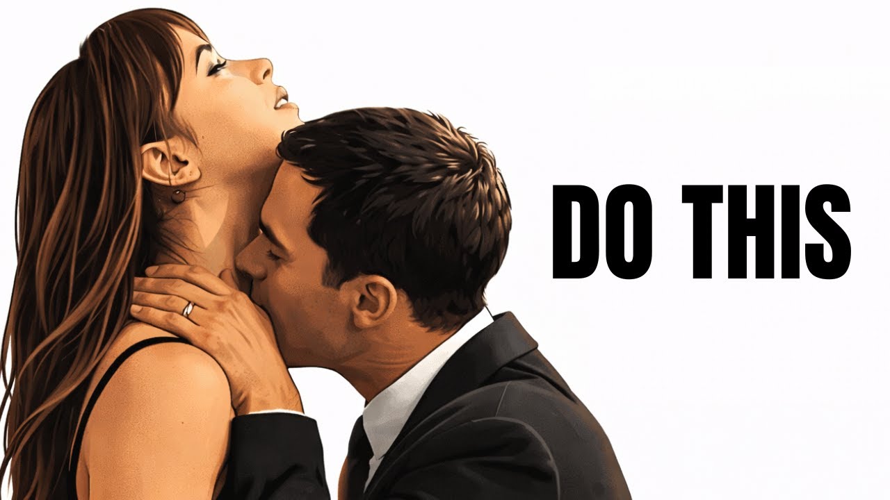 How to make her obsessed with you