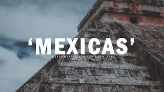 UNDERGROUND BEAT HIP HOP INSTRUMENTAL - "MEXICAS"