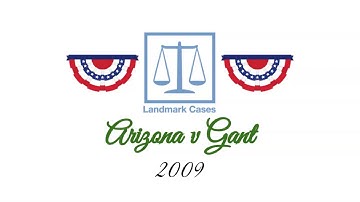 Arizona v Gant (2009)