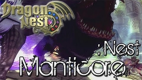 [Dragon Nest TH.] Manticore Hell Mode