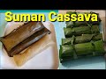 #sumancassava How to cook cassava suman | Kamoteng kahoy Suman