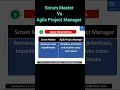 9. Scrum Master Vs Agile Project Manager Difference #9