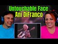 Ani DiFranco - Untouchable Face | THE WOLF HUNTERZ REACTIONS