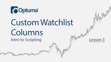 Aangepaste kijklijstkolommen | Inleiding tot scripting in Optuma