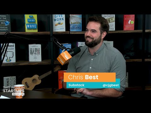 E1016 Substack CEO Chris Best empowers writers via email newsletter platform, raised $15M from a16z