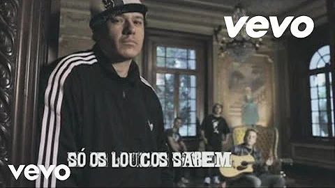 De quem é a música Só os loucos sabem?