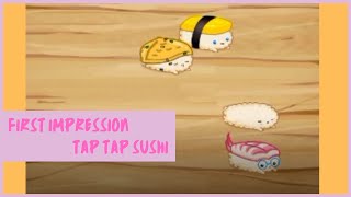 First Impression | Tap Tap Sushi screenshot 5