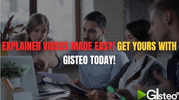Explainer Videos Made Easy! Get Yours with Gisteo Today!