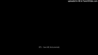 Bts - Save Me Instrumental