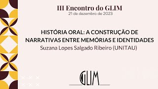 Conferência - Suzana Lopes Salgado Ribeiro | III Encontro do GLIM (2023)