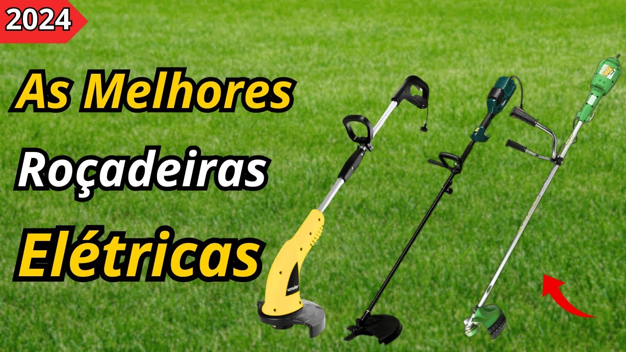 QUAL A MELHOR ROÇADEIRA ELÉTRICA 2024 DESCUBRA AGORA! CUSTO BENEFÍCIO ...
