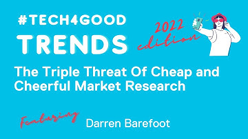 Darren Barefoot  — The triple threat of cheap and cheerful market research